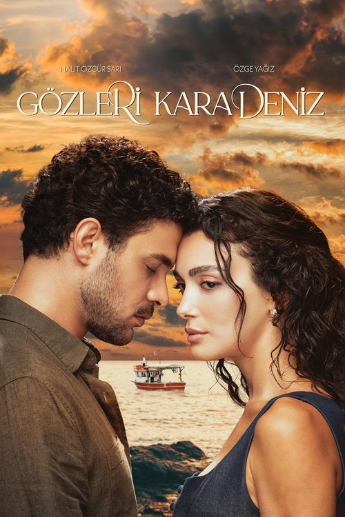 Gozleri Karadeniz ดวงตาแห่งทะเลดำ